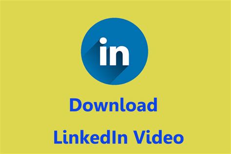 Top 3 Methods to Download LinkedIn Videos Online.